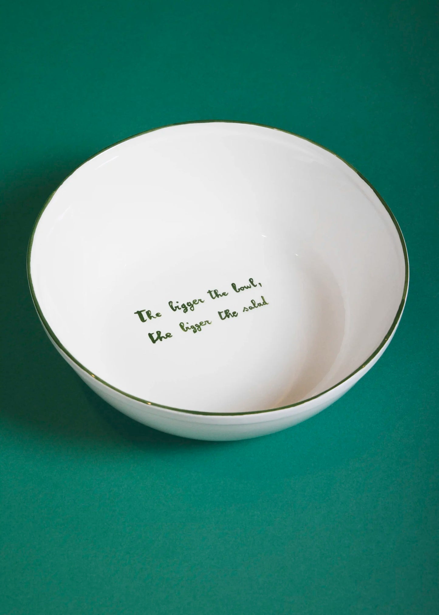 The Bigger The Bowl, The Bigger The Salad Salad Bowl